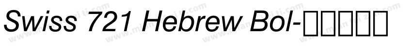 Swiss 721 Hebrew Bol字体转换